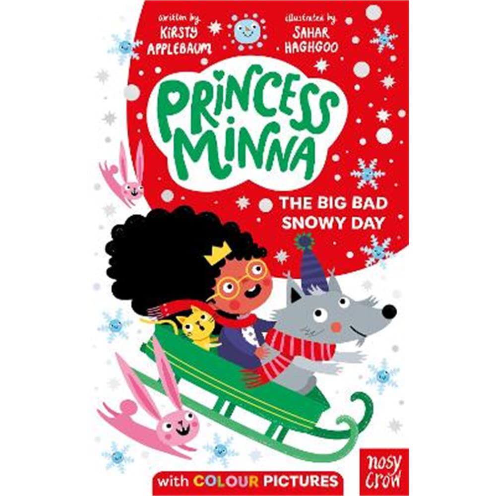 Princess Minna: The Big Bad Snowy Day (Paperback) - Kirsty Applebaum